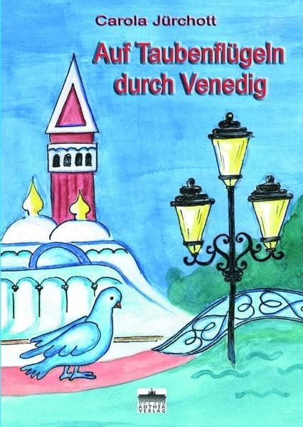 Auf Taubenflügeln durch Venedig Children's books