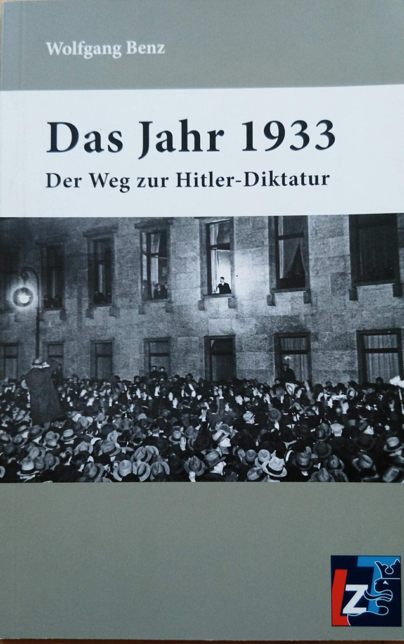 Das Jahr 1933: Auf dem Weg zur Hitler-Diktatur German history