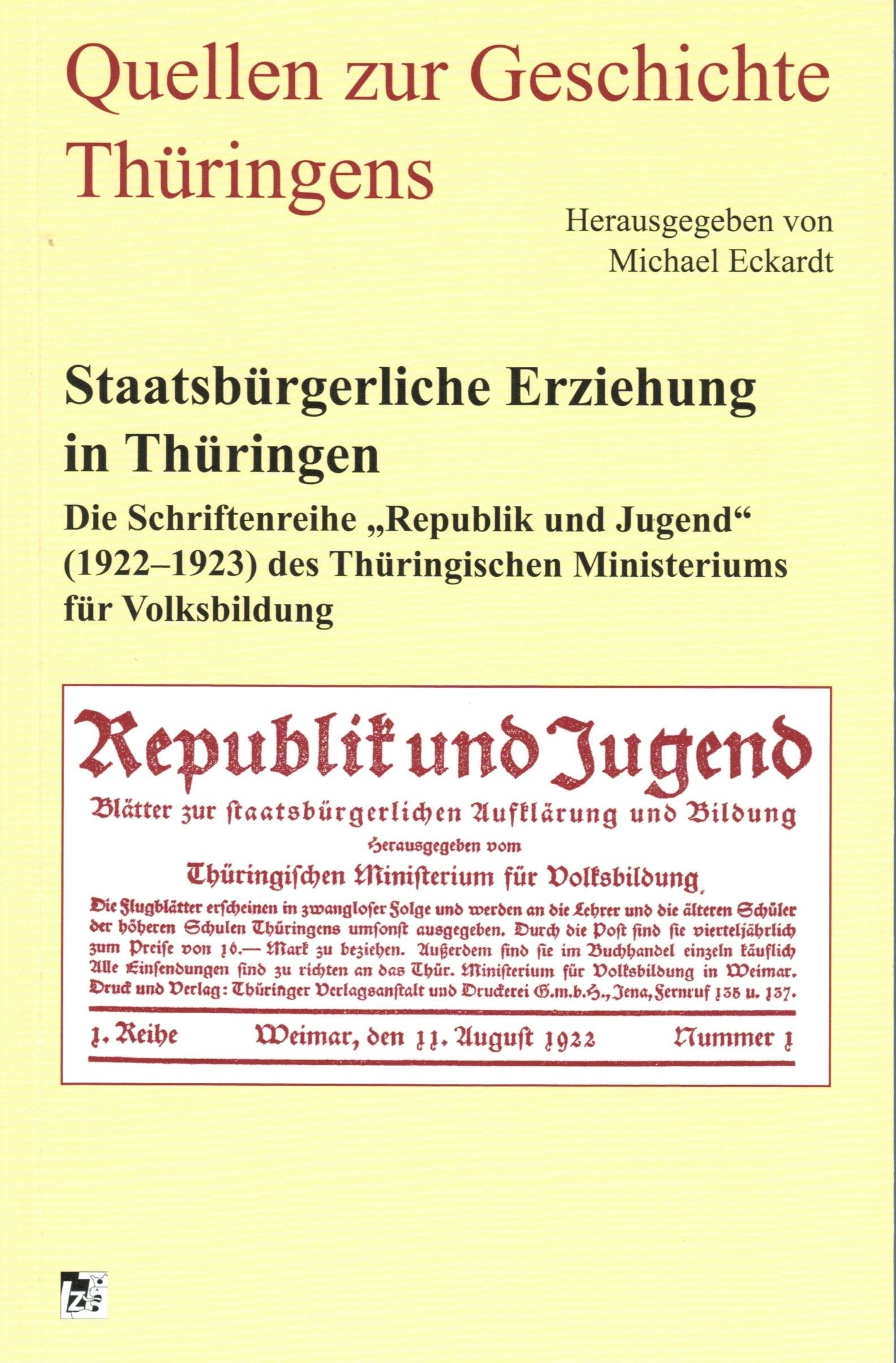 Staatsbürgerliche Erziehung in Thüringen. Die Schriftenreihe "Republik und Jugend" (1922-1923) des Thüringischen Ministeriums für Volksbildung Books