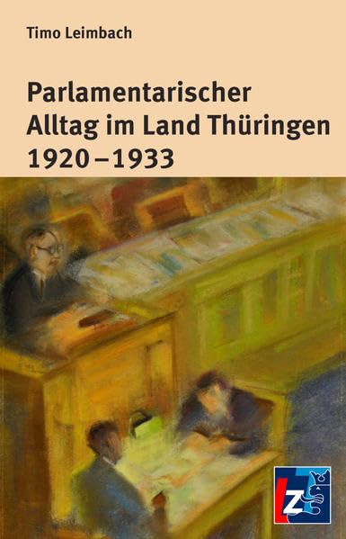 Parlamentarischer Alltag im Land Thürigen 1920 - 1933 Law
