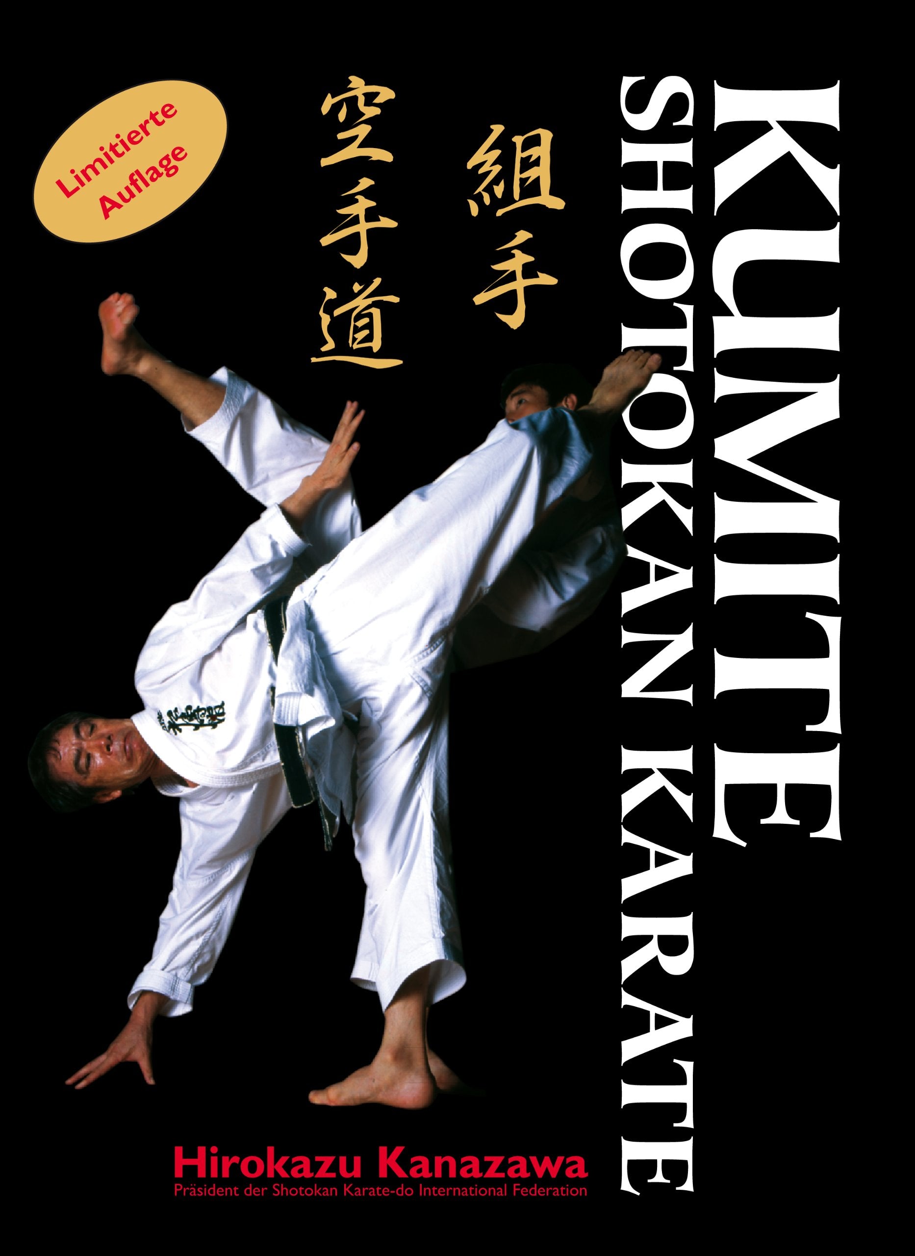 Shotokan Karate Kumite: Limitierte Auflage Leisure & Fun