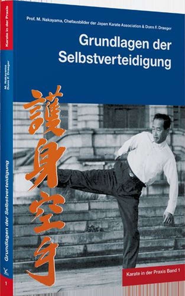 Karate in der Praxis Band 1 Grundlagen der Selbstverteidigung Leisure & Fun