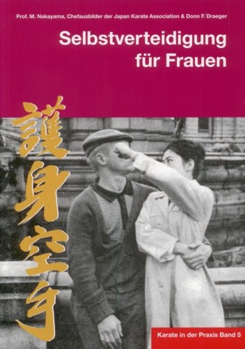 Karate in der Praxis Band 5 Selbstverteidigung für Frauen Leisure & Fun
