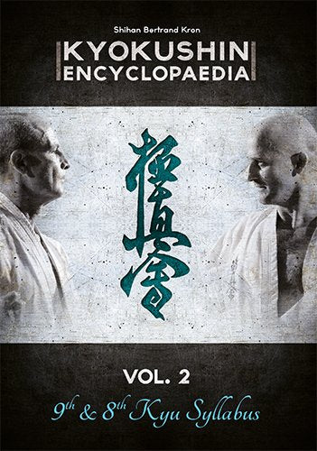 Kyokushin Encyclopaedia Syllabus Vol.2 - 9th & 8th Kyu Leisure & Fun