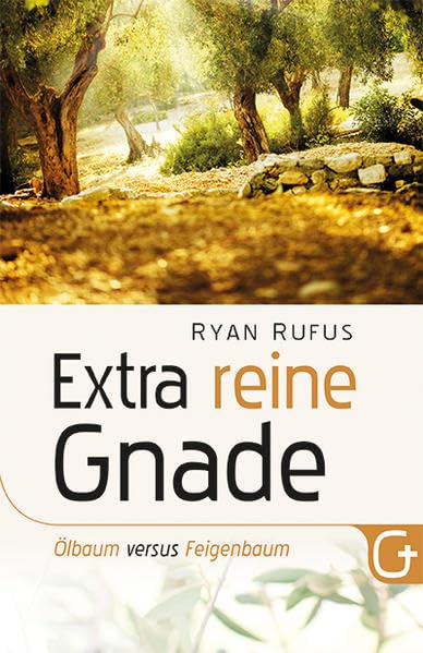 Extra reine Gnade: Ölbaum versus Feigenbaum Second hand books on Religion & Esotericism