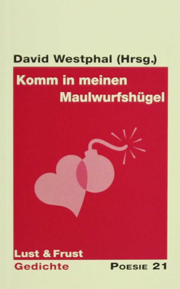 Komm in meinen Maulwurfshügel book