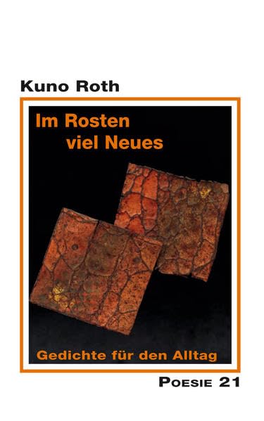 Im Rosten viel Neues Contemporary literature
