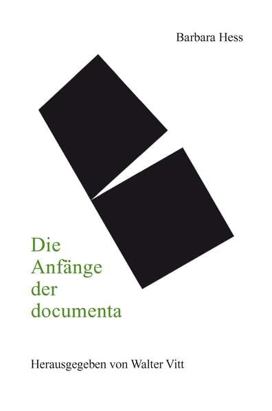 Die Anfänge der documenta: - eine "Frage der Schaufenster" ? (Schriften zur Kunstkritik) Film, Art & Culture
