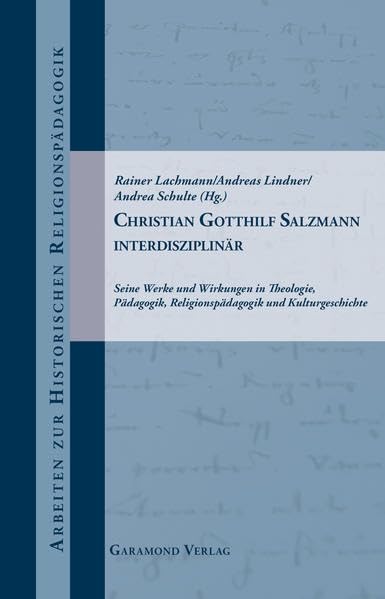Christian Gotthilf Salzmann interdisziplinär. Art & Literature