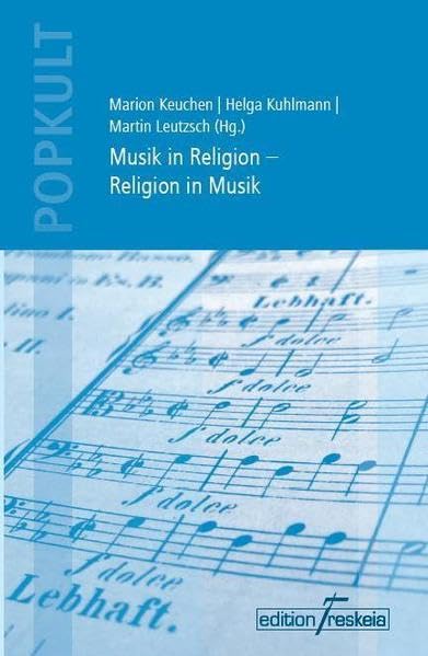 Musik in Religion - Religion in Musik (POPKULT - Populäre Kultur und Theologie) Art & Literature Books