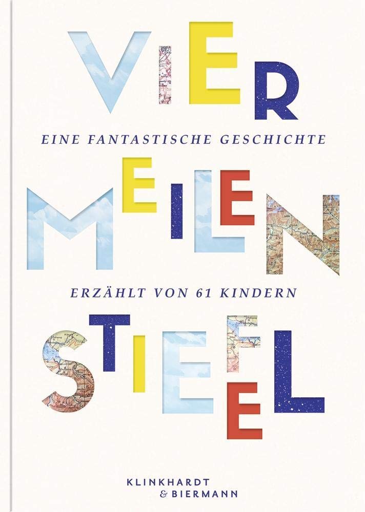 Viermeilenstiefel: Eine fantastische Geschichte. Erzählt von 61 Kindern Film, Art & Culture