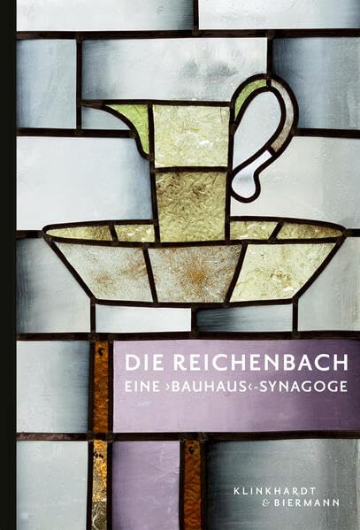 DIE REICHENBACH - EINE 'BAUHAUS'-SYNAGOGE Architecture