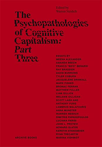 Part Three (Psychopathologies of Cognitive Capitalism, Band 3) Business, Finance & Career