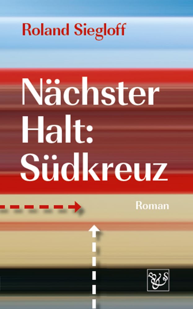 Nächster Halt: Südkreuz Contemporary literature