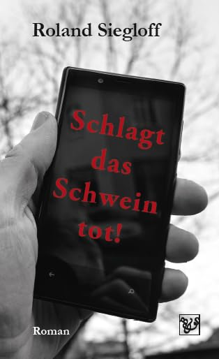 Schlagt das Schwein tot! Contemporary literature