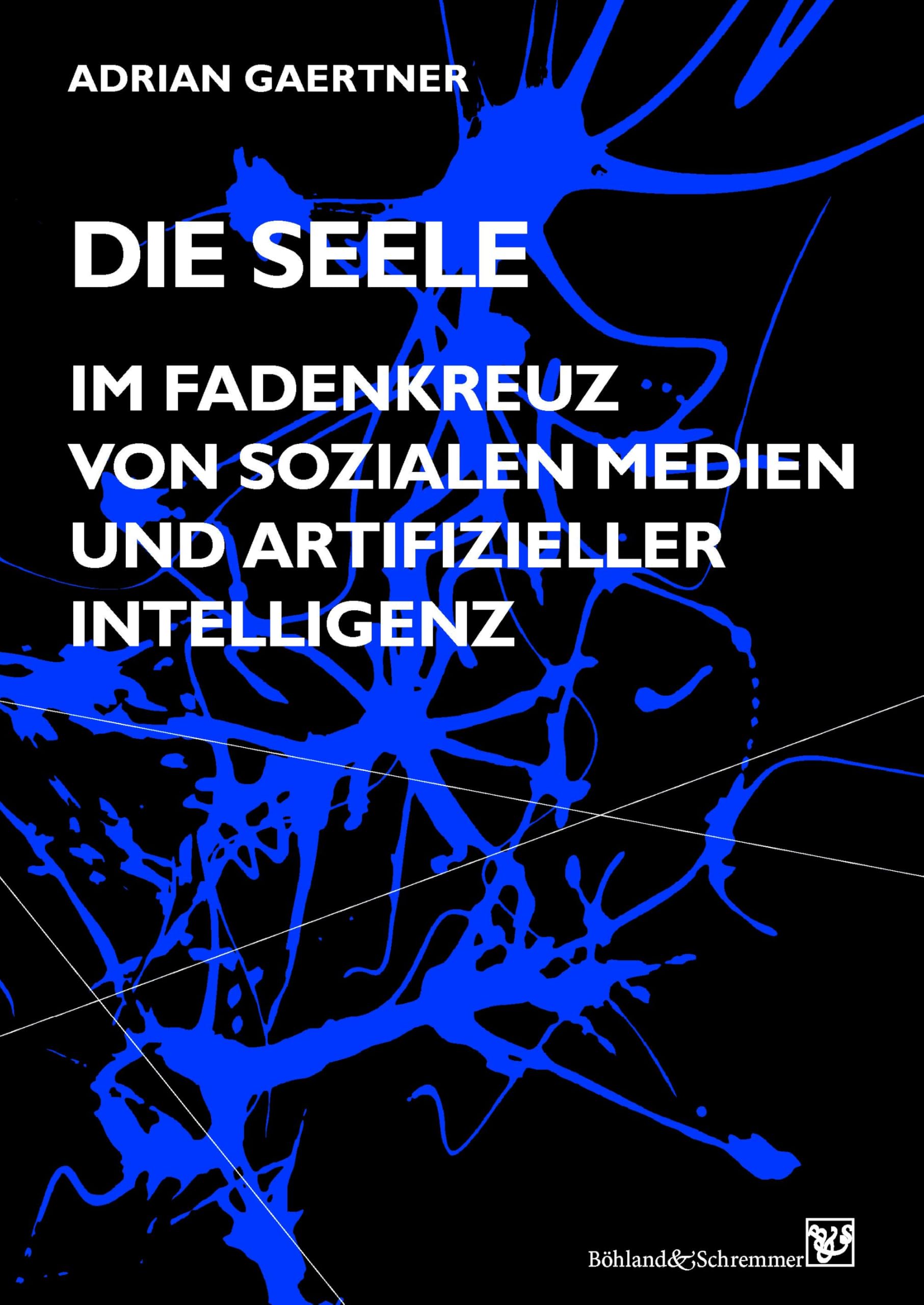 Die Seele im Fadenkreuz von sozialen Medien und artifizieller Intelligenz Psychology