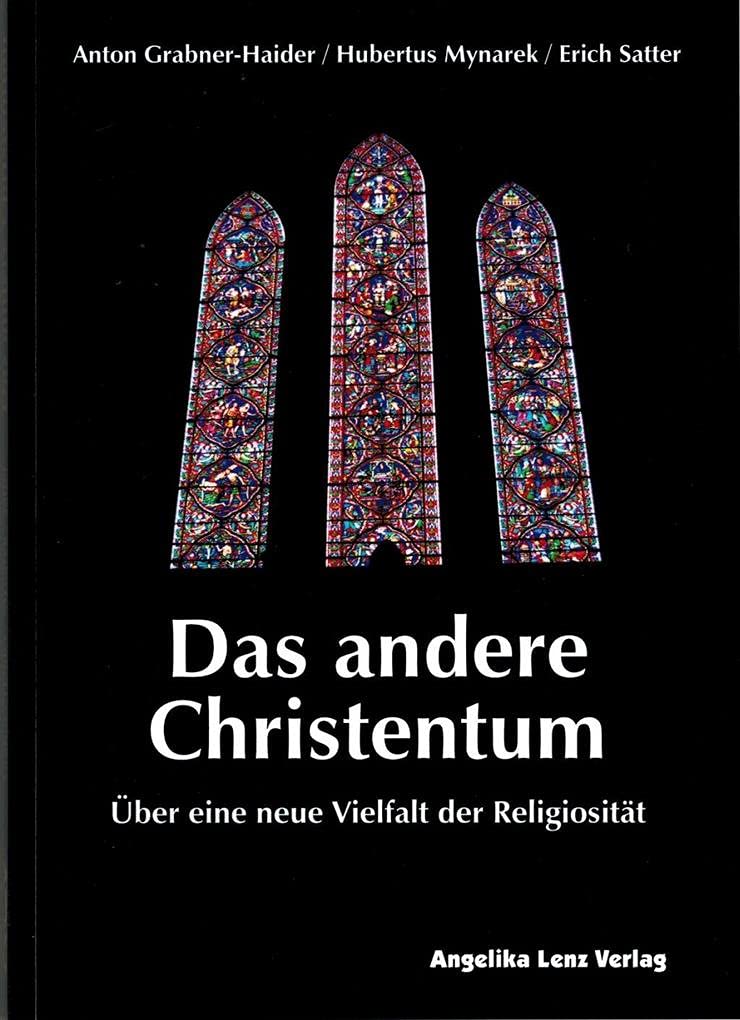 Das andere Christentum: Über eine neue Vielfalt der Religiosität Religion & Esotericism