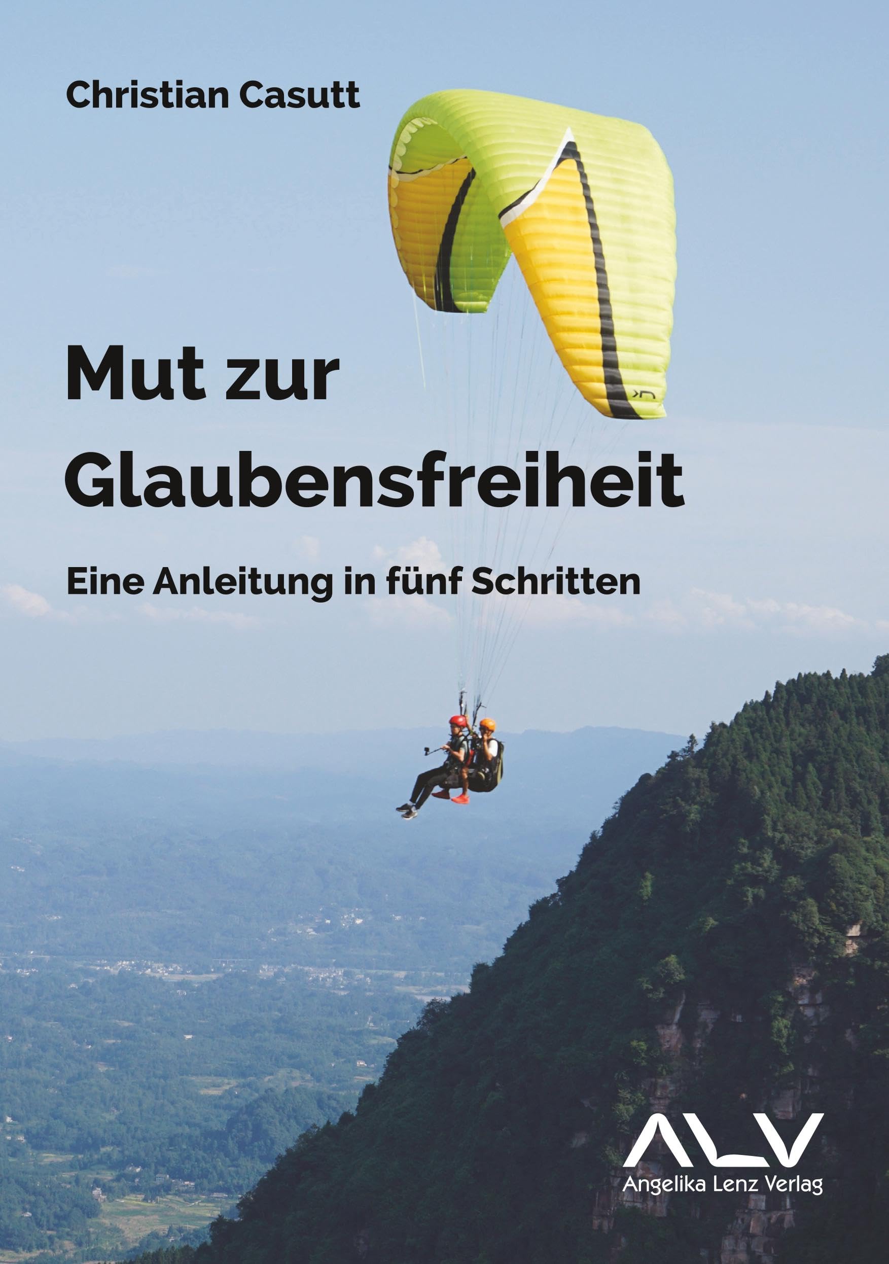 Mut zur Glaubensfreiheit Religion & Esotericism