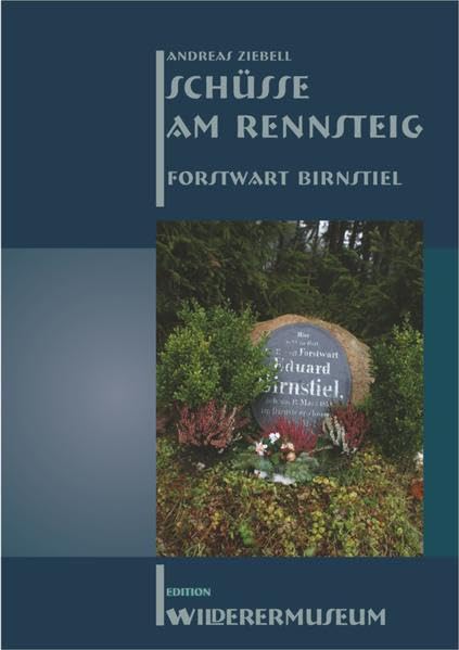 Schüsse am Rennsteig II: Forstwart Birnstiel Contemporary literature