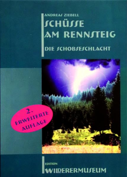 Schüsse am Rennsteig I: Die Schobseschlacht Books