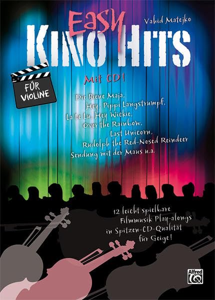 Easy Kino Hits für Violine (mit CD): 12 leicht spielbare Filmmusik-Play-alongs in Spitzen-CD-Qualität für Violine Sheet Music