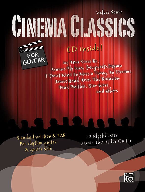 Cinema Classics / 12 Blockbuster Movie Play-alongs: Cinema Classics for Guitar: 12 Blockbuster Movie Play-alongs: 12 Blockbuster Movie Play-alongs / 12 Blockbuster Movie Play-alongs for Guitar Sheet Music