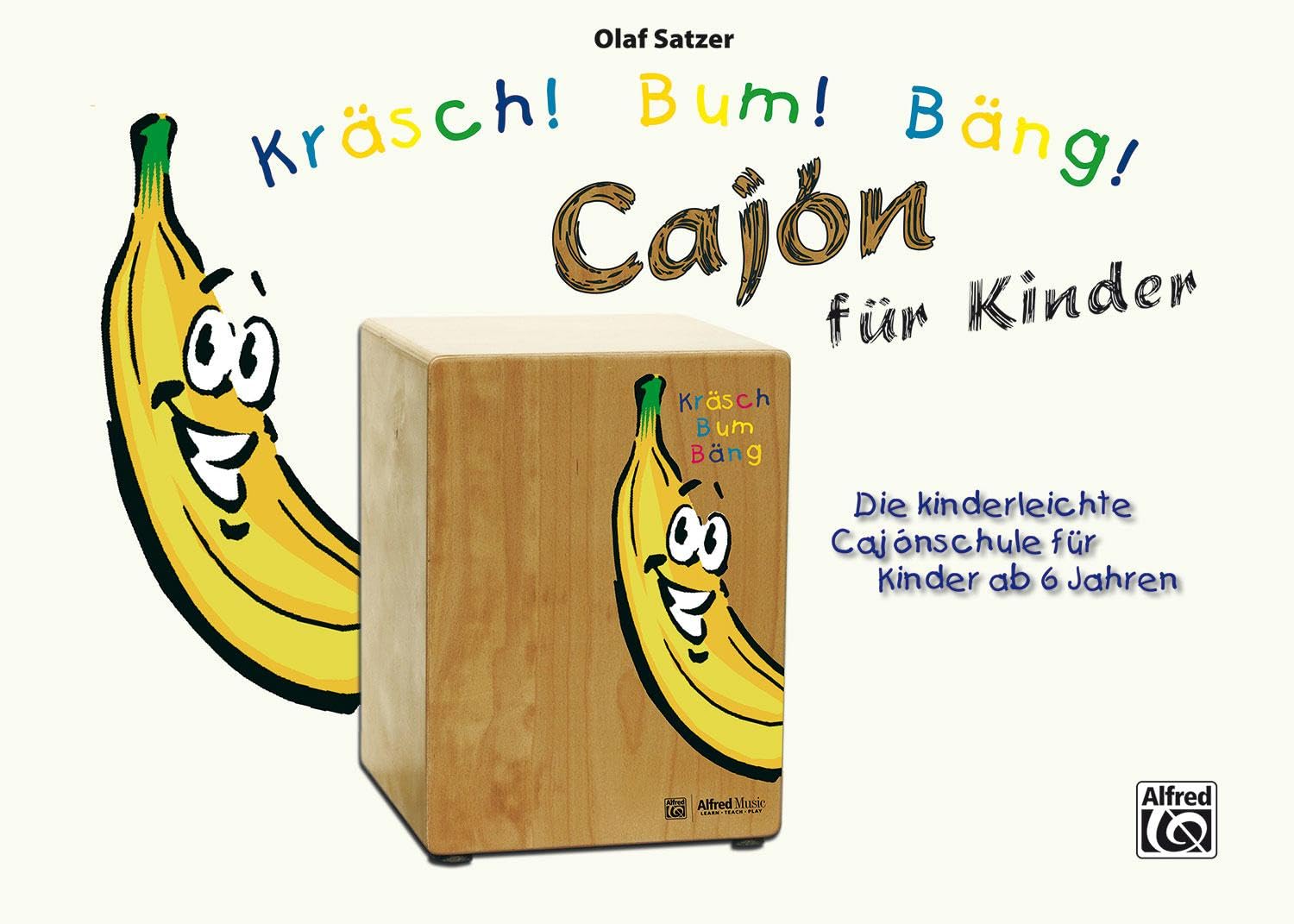 Kräsch! Bum! Bäng! Cajón für Kinder Arts & Music