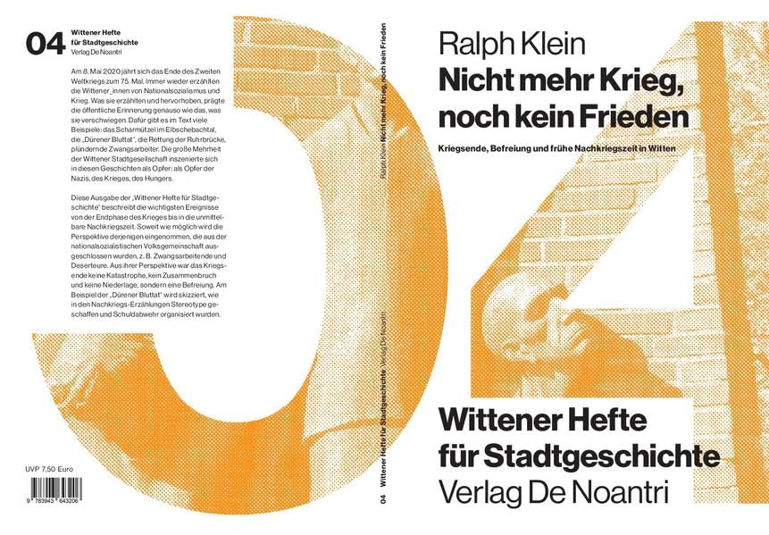 Nicht mehr Krieg, noch kein Frieden.: Kriegsende, Befreiung und frühe Nachkriegszeit in Witten. (Wittener Hefte für Stadtgeschichte) Natural Sciences