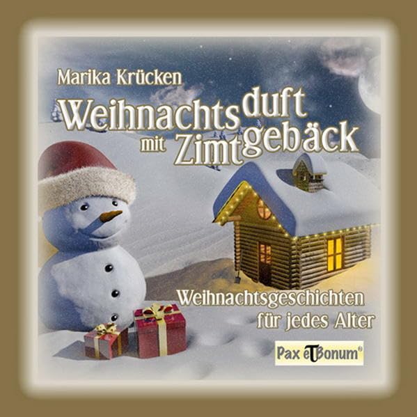 Weihnachtsduft mit Zimtgebäck: Weihnachtsgeschichten für jedes Alter book
