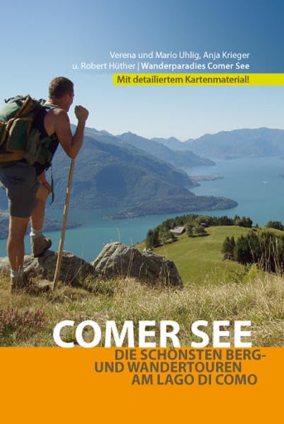 Comer See-Wanderführer: Die schönsten Berg- und Wandertouren am Lago di Como Leisure, Home & Garden