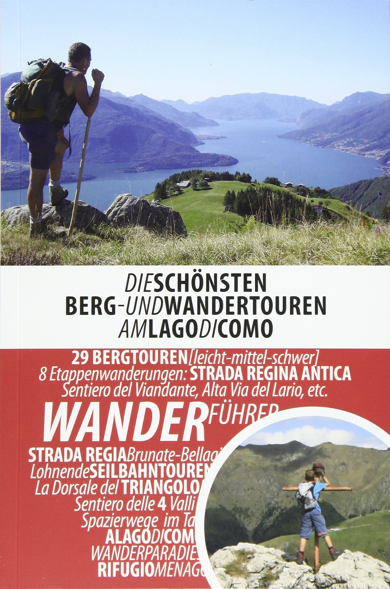 Wandern am Comer See: Die schönsten Berg- und Wandertouren am Lago di Como Leisure, Home & Garden