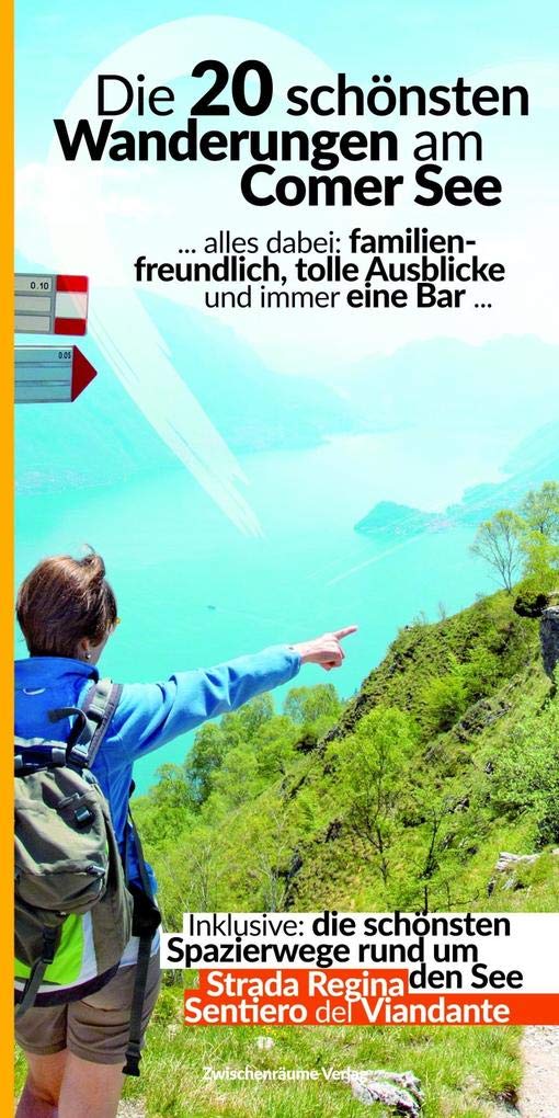 Die 20 schönsten Wanderungen am Comer See: Wandern am Lago di Como (Wanderführer) Leisure, Home & Garden