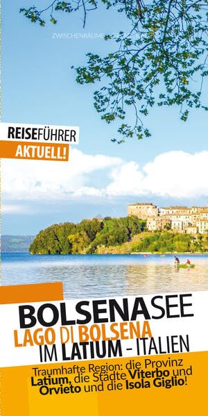 Bolsenasee - Reiseführer - Lago di Bolsena Leisure, Home & Garden