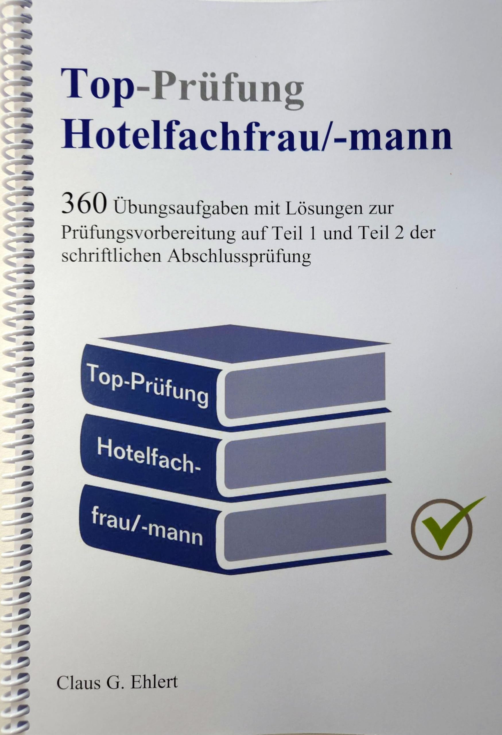 Top-Prüfung Hotelfachfrau / Hotelfachmann Business, Finance & Career