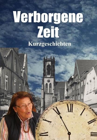 Verborgene Zeit: Reise in die Vergangenheit Contemporary literature