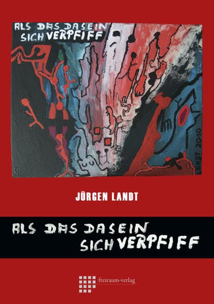 Als das Dasein sich verpfiff Contemporary literature