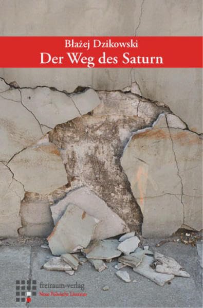 Der Weg des Saturn (Neue Polnische Literatur) Contemporary literature