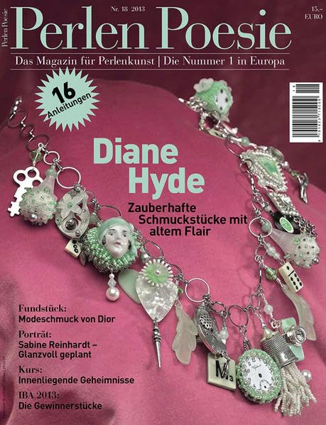 Perlen Poesie 18 (deutsch): Das Magazin für Perlenkunst | Die Nummer 1 in Europa (Perlen Poesie (deutsch)) Hobbies & Crafts
