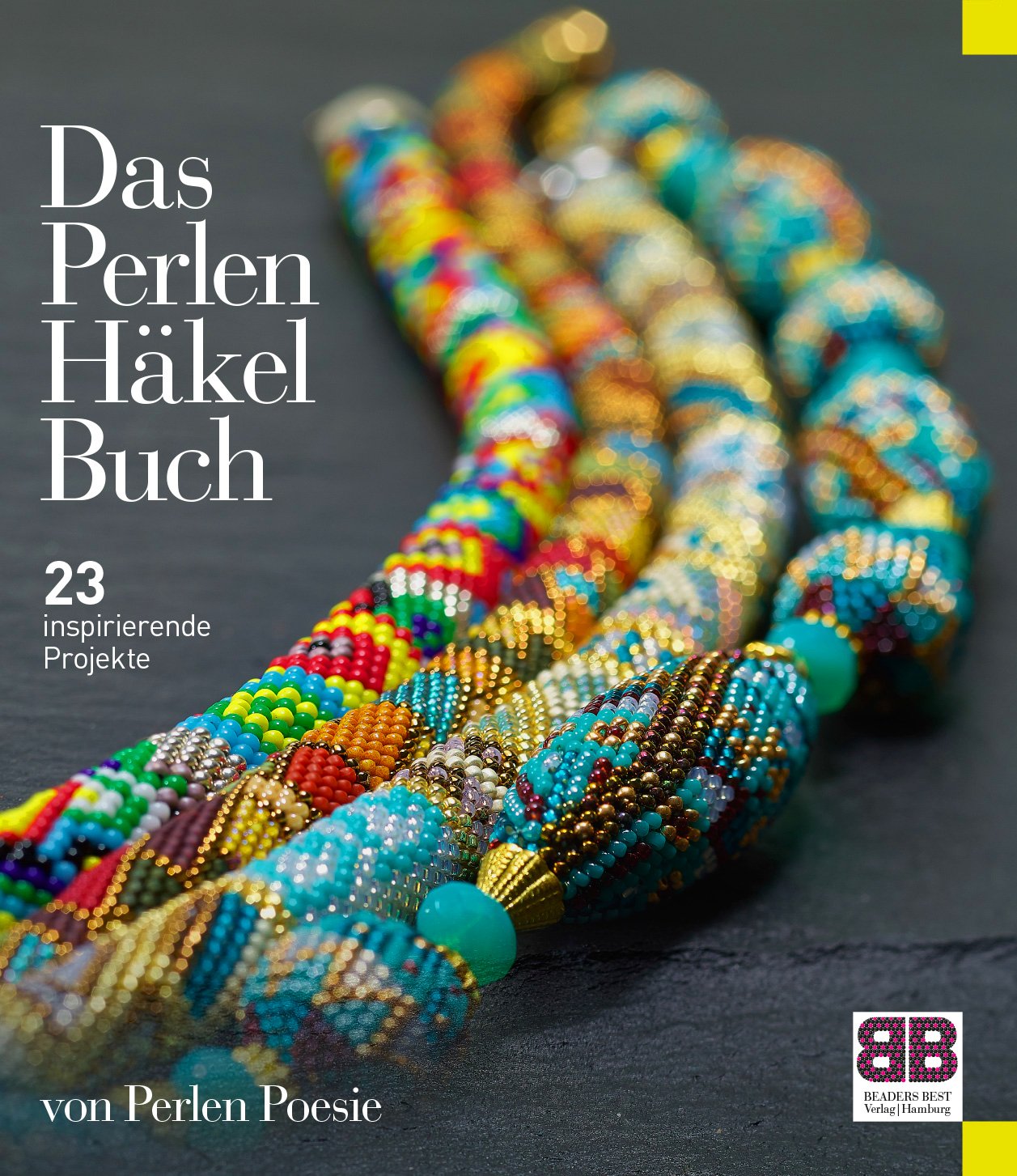 Das Perlen Häkel Buch: 23 inspirierende Projekte Hobbies & Crafts