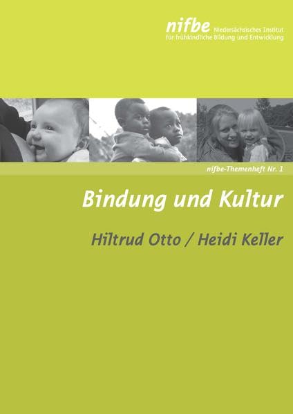 Bindung und Kultur (nifbe-Themenhefte) Books