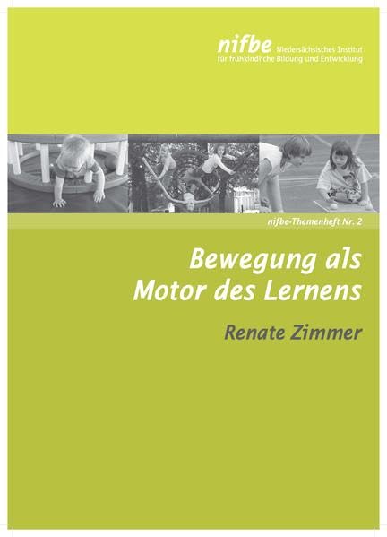 Bewegung als Motor des Lernens (nifbe-Themenhefte) Books
