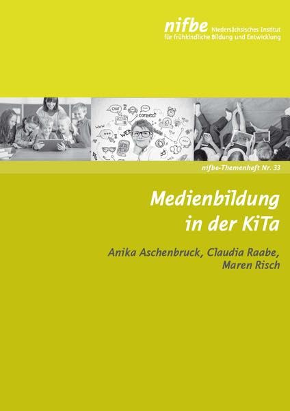 Medienbildung in der KiTa (nifbe-Themenhefte) Books