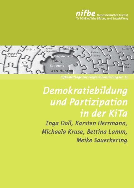 Demokratiebildung und Partizipation in der KiTa (nifbe-Beiträge zur Professionalisierung) Books