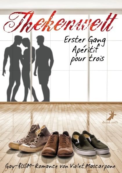 Thekenwelt - Erster Gang Apéritif pour trois: Gay BDSM Romance Contemporary literature
