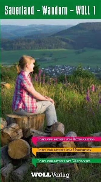 Sauerland - Wandern - WOLL 1: Links und rechts vom Rothaarsteig; Links und rechts vom Höhenflug; Links und rechts der Waldroute Leisure, Home & Garden