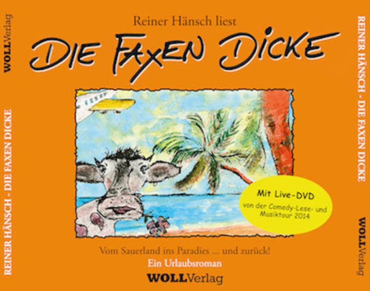 Die Faxen dicke! - Reiner Hänsch liest Vom Sauerland ins Paradies... und zurück - Ein Urlaubsroman Contemporary literature Books