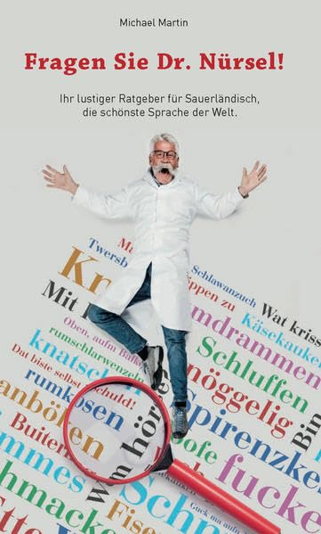 Fragen Sie Dr. Nürsel: Ihr lustiger Ratgeber für Sauerländisch, die schönste Sprache der Welt. Contemporary literature Books