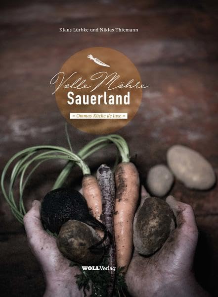Volle Möhre Sauerland: Ommas Küche de luxe Contemporary literature