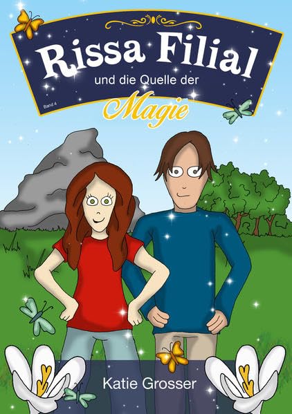 Rissa Filial und die Quelle der Magie Contemporary literature