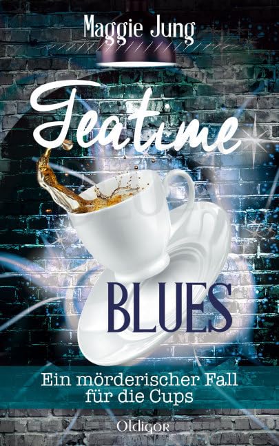 Teatime Blues: Ein mörderischer Fall für die Cups Horror & Mystery